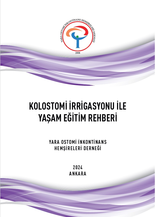 KOLOSTOMİ İRRİGASYONU İLE YAŞAM EĞİTİM REHBERİ